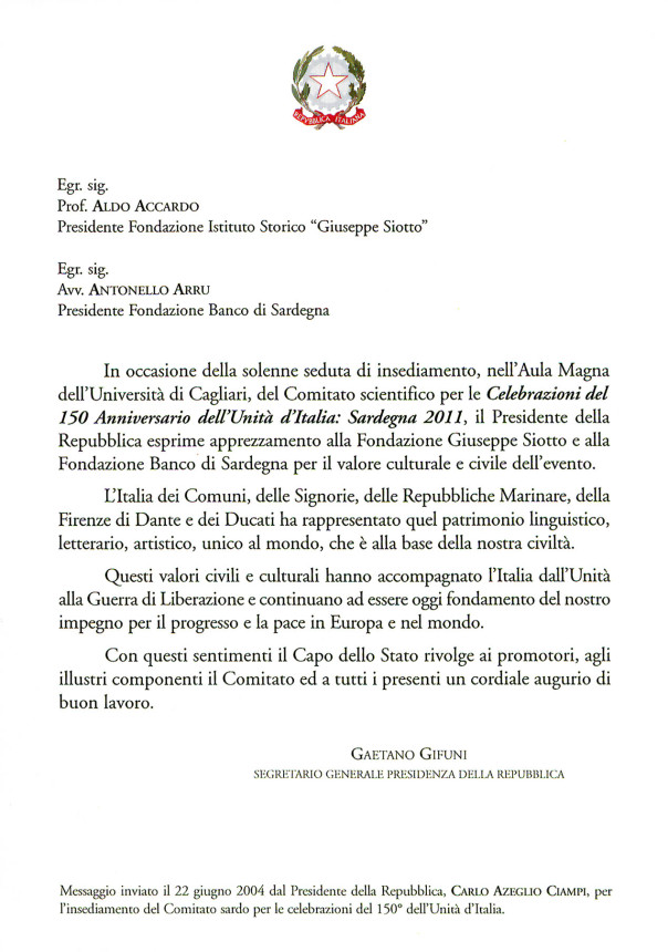 Messaggio del Presidente della Repubblica Carlo Azeglio Ciampi per l'insediamento del Comitato sardo per le celebrazioni del 150° dell'Unità d'Italia