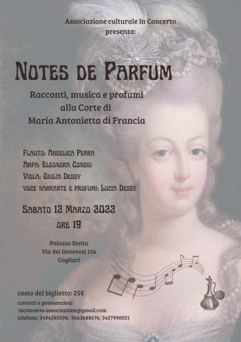 Scopri di più sull'articolo Notes de Parfum – racconti, musiche e profumi alla corte di Maria Antonietta di Francia