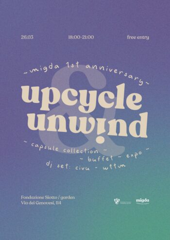 Scopri di più sull'articolo Upcycle&Unwind | Un Anno di Migda